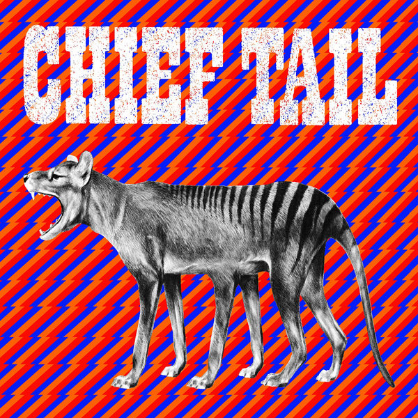 Chief Tail|Chief Tail Chief Tail|Chief Tail