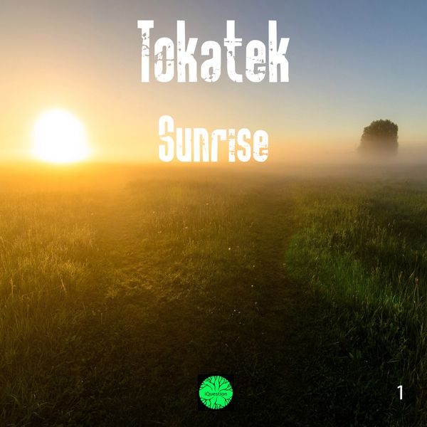 Tokatek|Sunrise