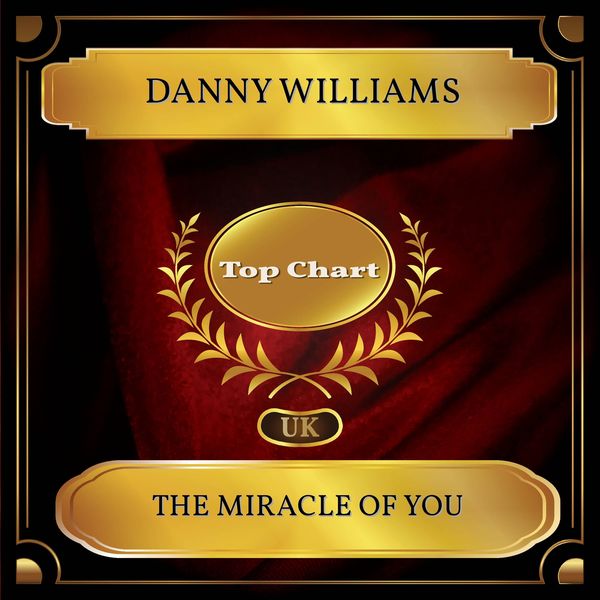 Danny Williams - The Miracle of You Danny Williams - The Miracle of You
