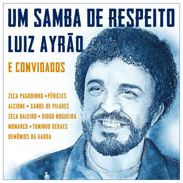 Luiz Ayrão - Um Samba De Respeito Luiz Ayrão - Um Samba De Respeito