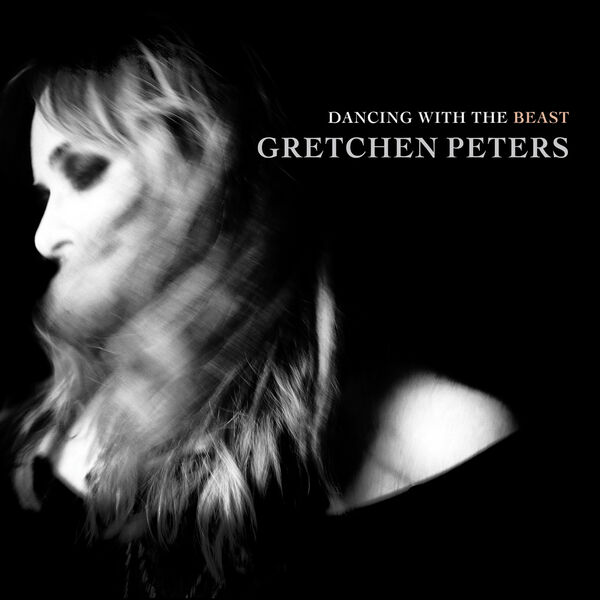 Gretchen Peters|Dancing with the Beast