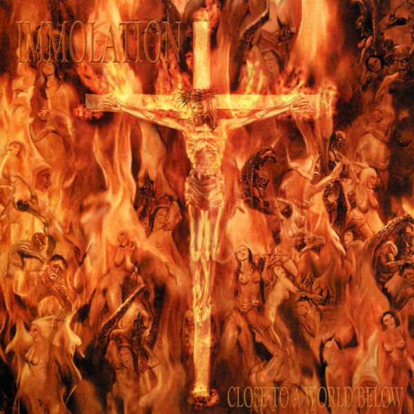Immolation|Close to a World Below Immolation|Close to a World Below