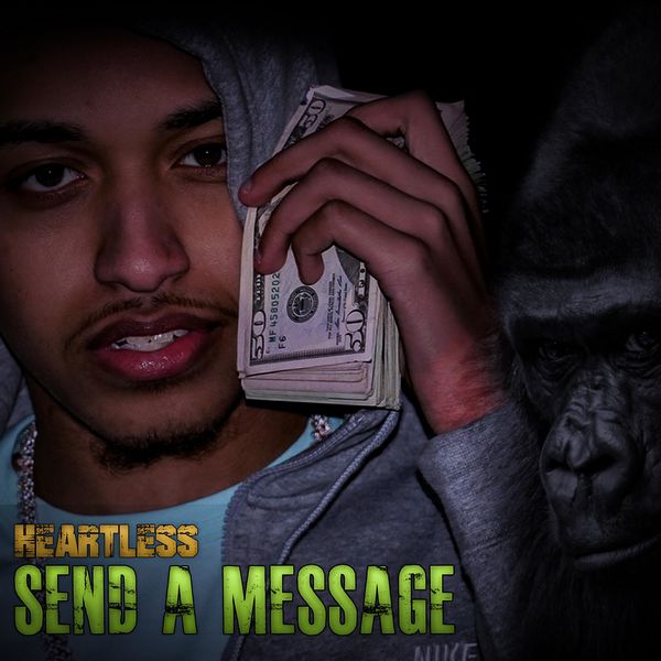 Heartless - Send a message Heartless - Send a message