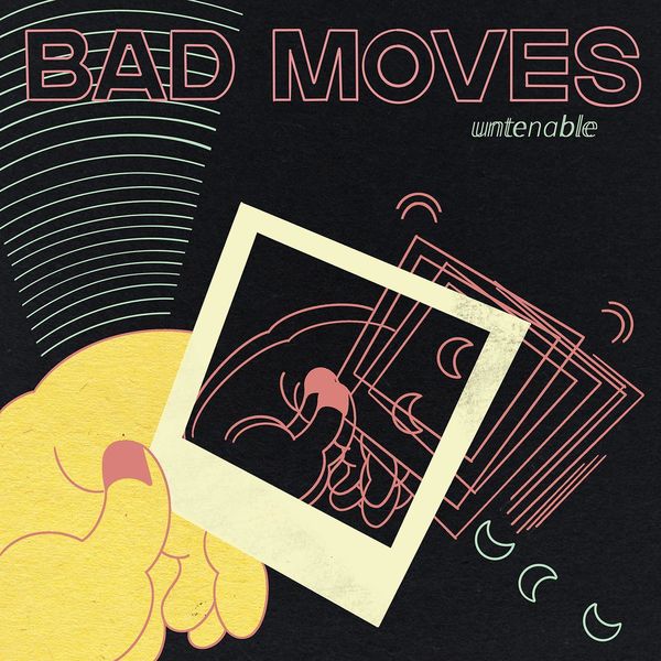 Bad Moves|Untenable