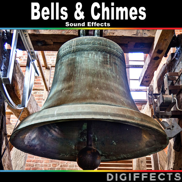 Bells & Chimes Sound Effects, Digiffects Sound Effects Library - Qobuz