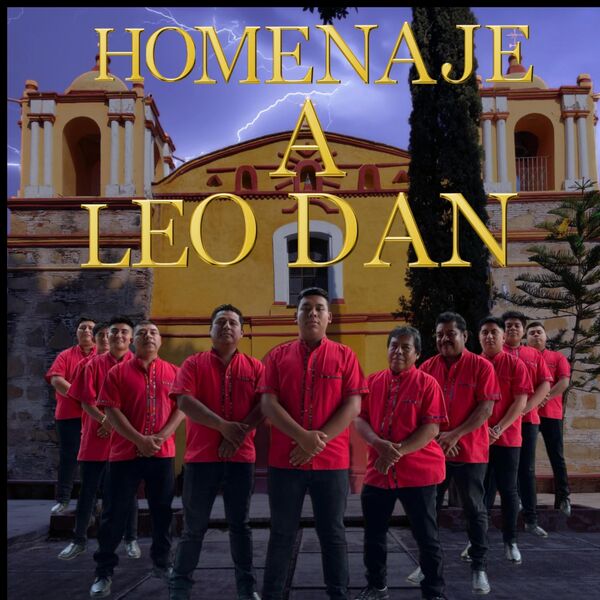 Banda la Exclusiva PT|HOMENAJE A LEO DAN Banda la Exclusiva PT|HOMENAJE A LEO DAN