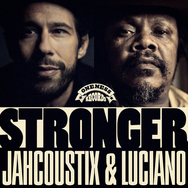 Jahcoustix - Stronger Jahcoustix - Stronger