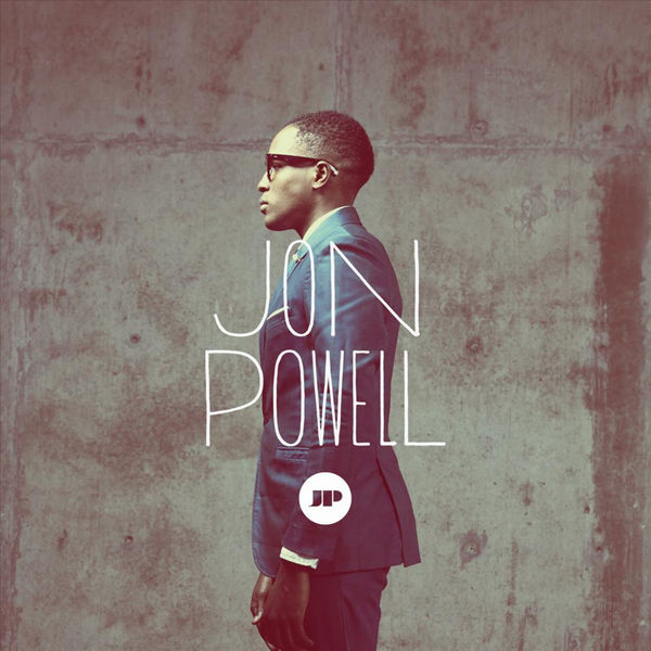 Jonathan Powell - Come Alive Jonathan Powell - Come Alive