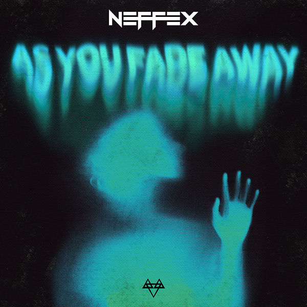 Neffex|As You Fade Away