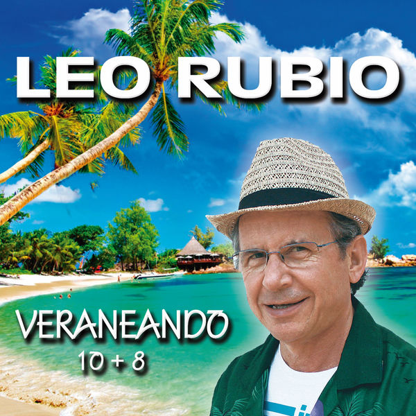 Leo Rubio - Veraneando (10 + 8) Leo Rubio - Veraneando (10 + 8)