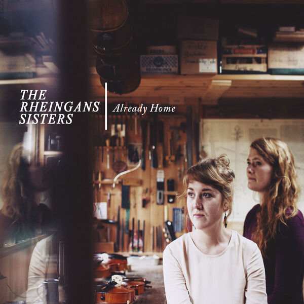 Already Home, The Rheingans Sisters - Qobuz
