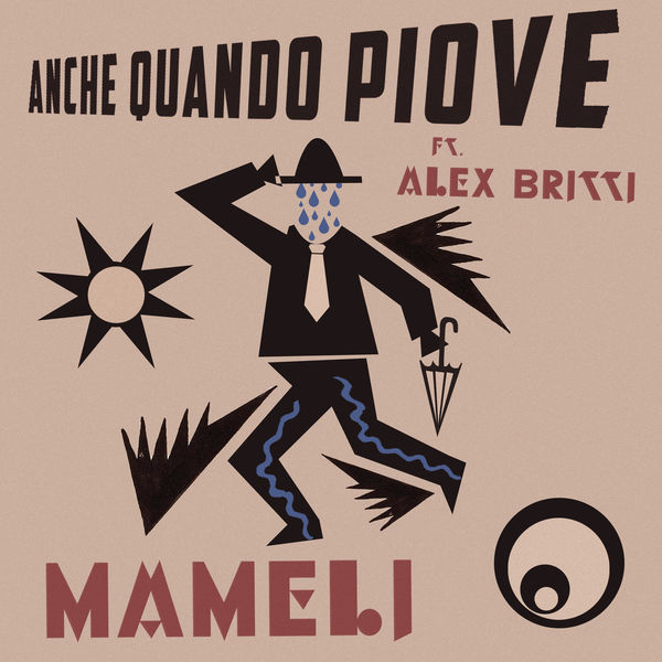 Mameli - Anche quando piove Mameli - Anche quando piove