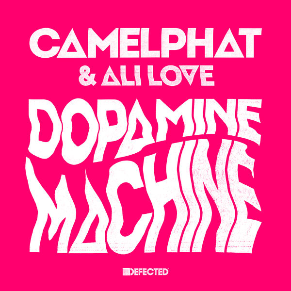 CamelPhat - Dopamine Machine (Club Mix) CamelPhat - Dopamine Machine (Club Mix)