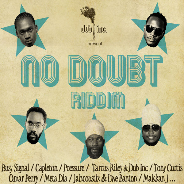 Dub Inc - No Doubt Riddim Dub Inc - No Doubt Riddim
