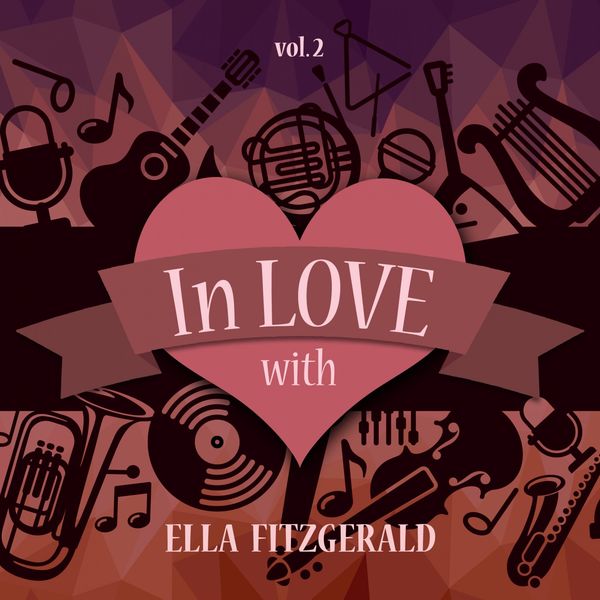 Ella Fitzgerald|In Love with Ella Fitzgerald, Vol. 2