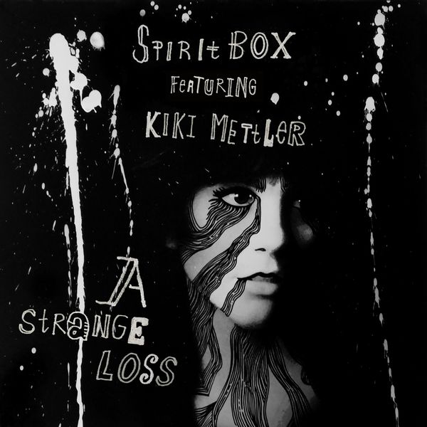 Spiritbox|A Strange Loss Spiritbox|A Strange Loss