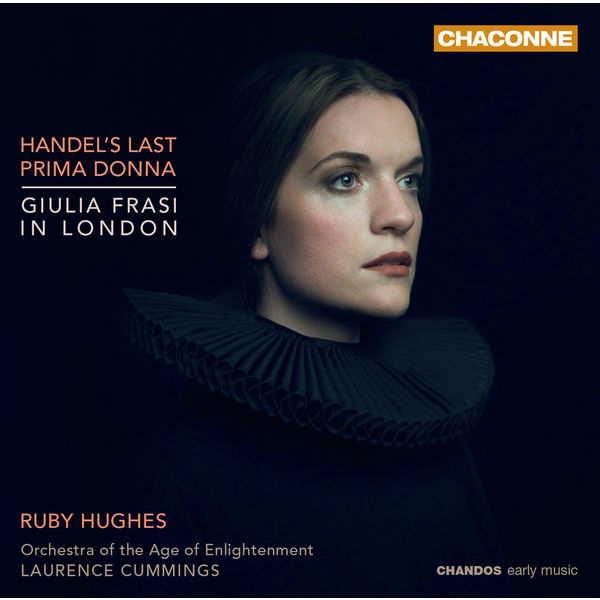 Ruby Hughes - Handel's Last Prima Donna : Giulia Frasi in London Ruby Hughes - Handel's Last Prima Donna : Giulia Frasi in London