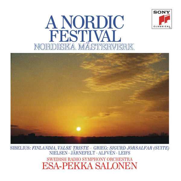 Esa-Pekka Salonen - Esa-Pekka Salonen - A Nordic Festival Esa-Pekka Salonen - Esa-Pekka Salonen - A Nordic Festival
