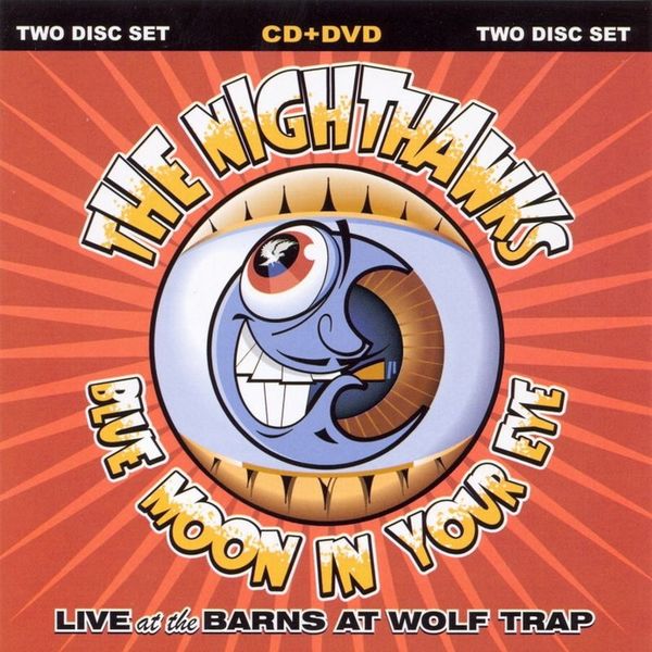 The Nighthawks|Blue Moon in Your Eye The Nighthawks|Blue Moon in Your Eye