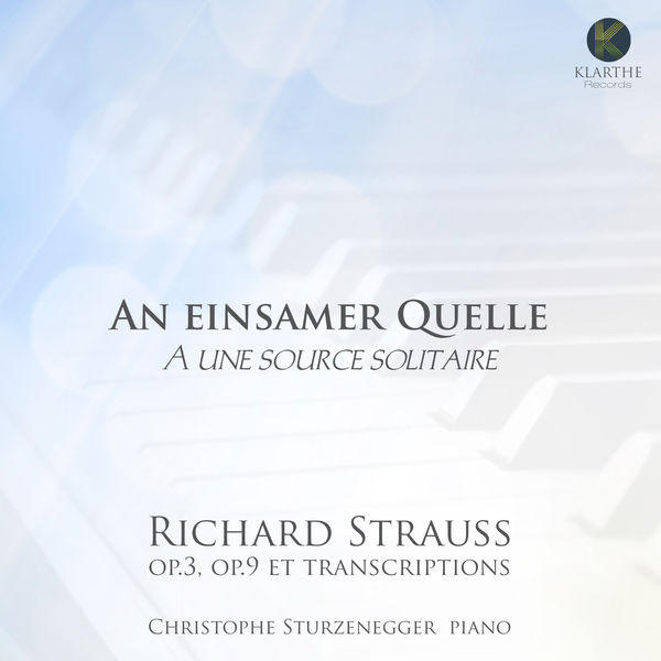 Christophe Sturzenegger - An Einsamer Quelle - A une source solitaire Christophe Sturzenegger - An Einsamer Quelle - A une source solitaire