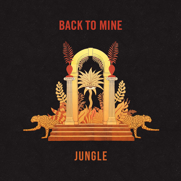 Jungle|Come Back a Different Day (Back to Mine Exclusive)