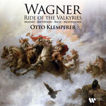 Otto Klemperer Wagner Ride of the Valkyries - Mozart, Beethoven, Bach, Mendelssohn