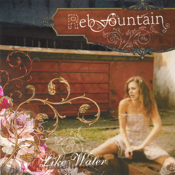 Reb Fountain - Like Water Reb Fountain - Like Water