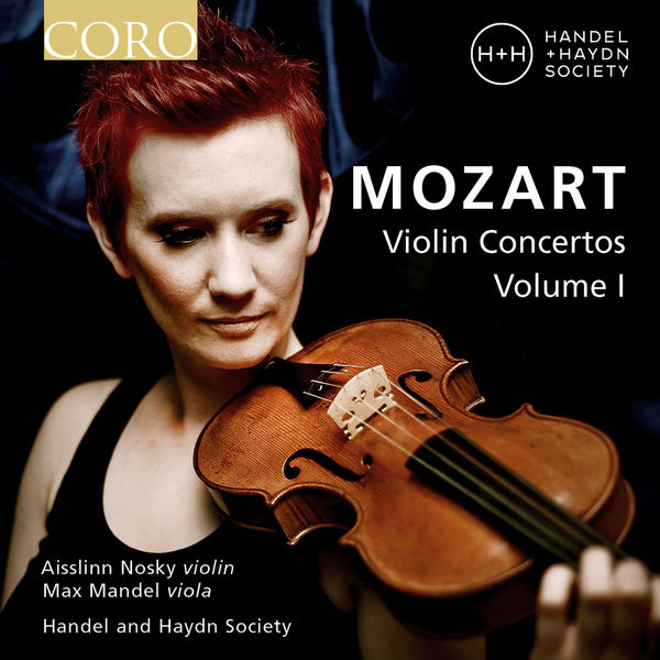 Aisslinn Nosky - Mozart Violin Concertos, Vol. I Aisslinn Nosky - Mozart Violin Concertos, Vol. I