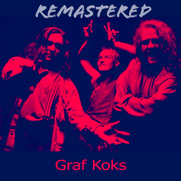 Graf Koks - Remastered Graf Koks - Remastered
