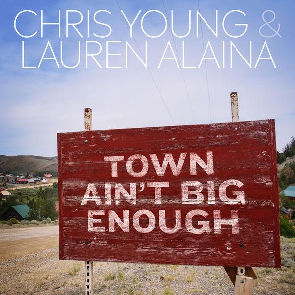 Chris Young - Town Ain't Big Enough Chris Young - Town Ain't Big Enough