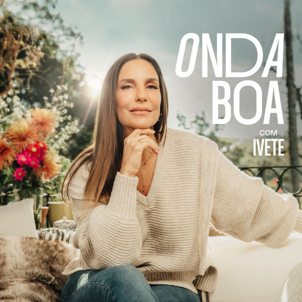 Ivete Sangalo|Onda Boa Com Ivete