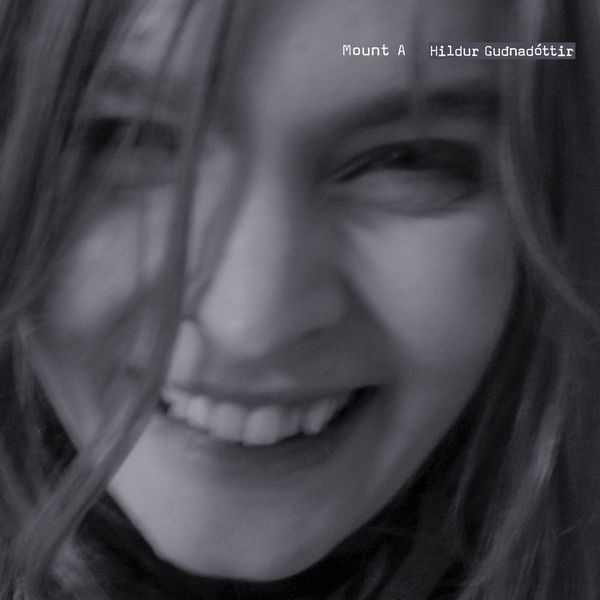 Hildur Guðnadóttir - Mount A Hildur Guðnadóttir - Mount A