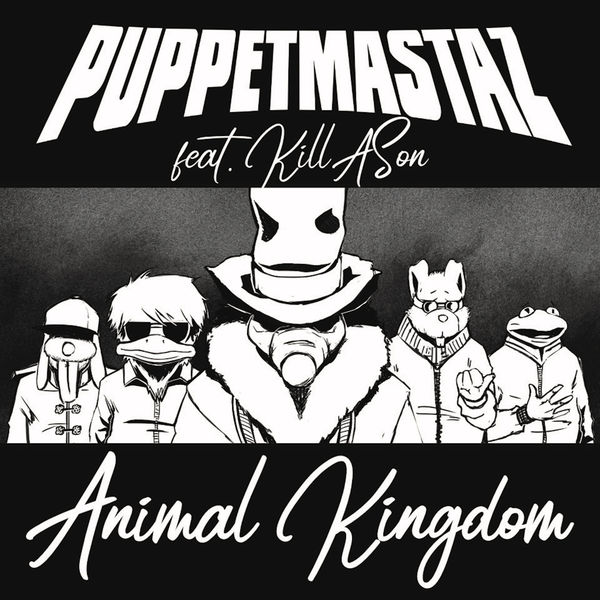 Puppetmastaz|Animal Kingdom Puppetmastaz|Animal Kingdom
