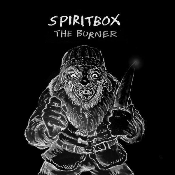 Spiritbox|The Burner Spiritbox|The Burner