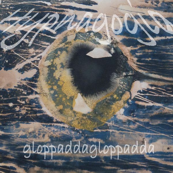 gloppaddagloppadda|Hypnagogia