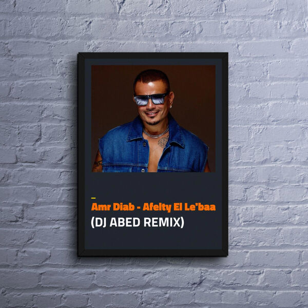DJ Abed|Amr Diab - Afelty El Le'baa l عمرو دياب - قفلتي اللعبة l DJ ABED MIX DJ Abed|Amr Diab - Afelty El Le'baa l عمرو دياب - قفلتي اللعبة l DJ ABED MIX
