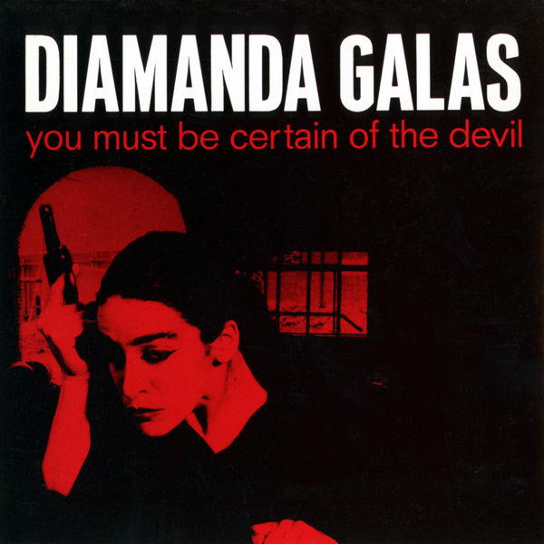 Diamanda Galas|You Must Be Certain Of The Devil Diamanda Galas|You Must Be Certain Of The Devil