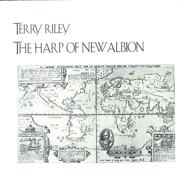 Terry Riley|Riley: The Harp of New Albion