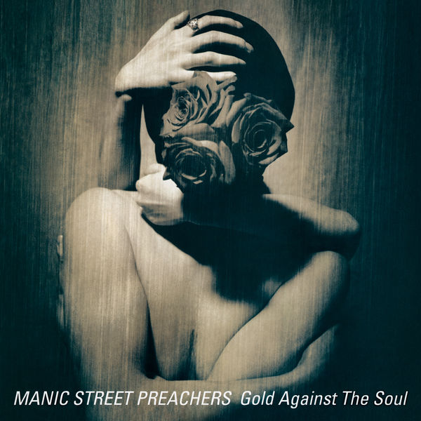 Manic Street Preachers|Gold Against the Soul (Remastered) Manic Street Preachers|Gold Against the Soul (Remastered)