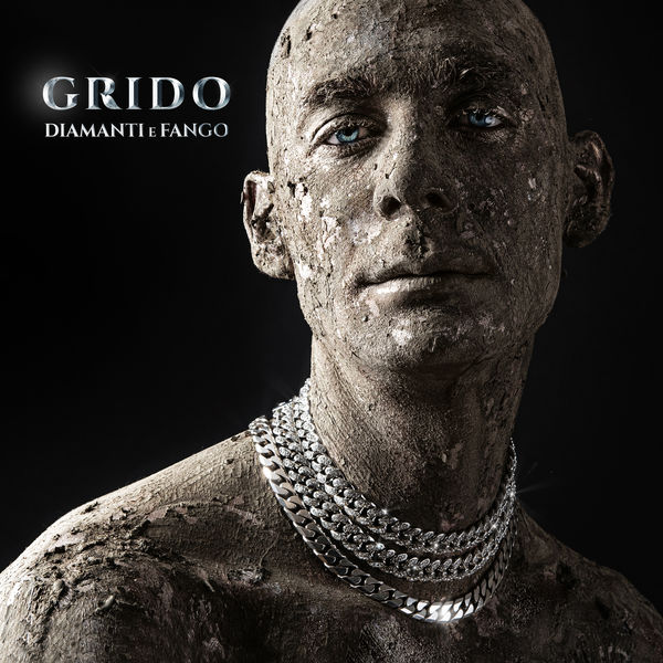 Grido - Diamanti e fango Grido - Diamanti e fango