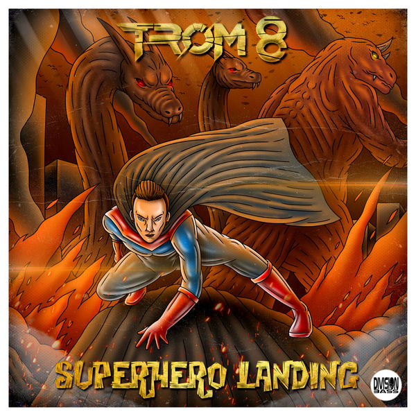 Trom 8 - Superhero Landing EP Trom 8 - Superhero Landing EP