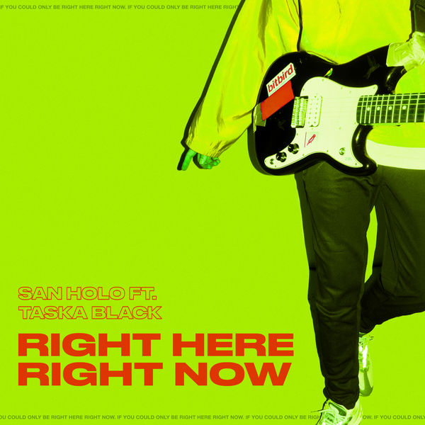 San Holo - Right Here, Right Now San Holo - Right Here, Right Now