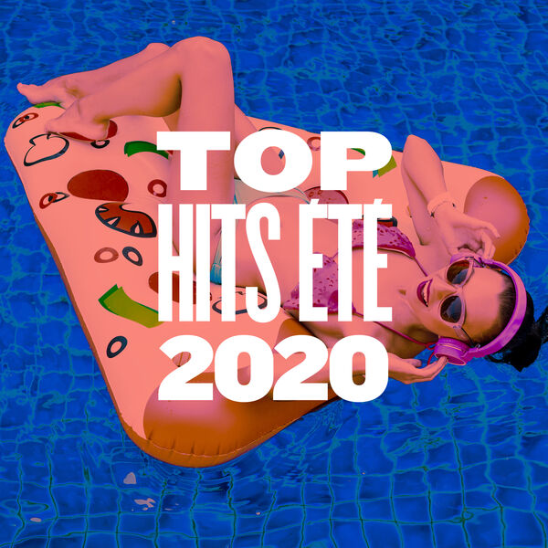 Various Artists - Top hits ete 2020 Various Artists - Top hits ete 2020
