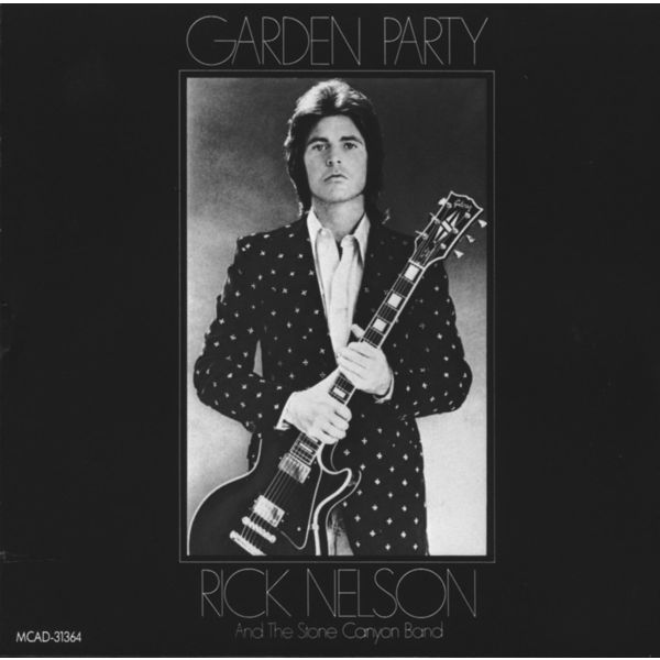 Garden Party, Rick Nelson - Qobuz
