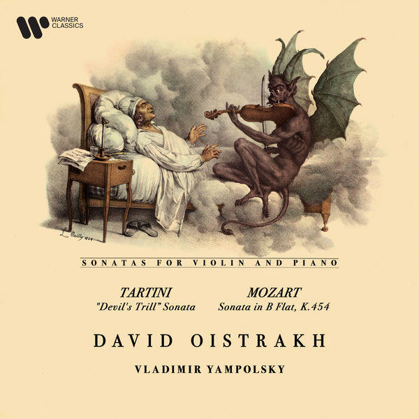 David Oïstrakh|Tartini: Violin Sonata "Devil's Trill" - Mozart: Violin Sonata, K. 454 David Oïstrakh|Tartini: Violin Sonata "Devil's Trill" - Mozart: Violin Sonata, K. 454