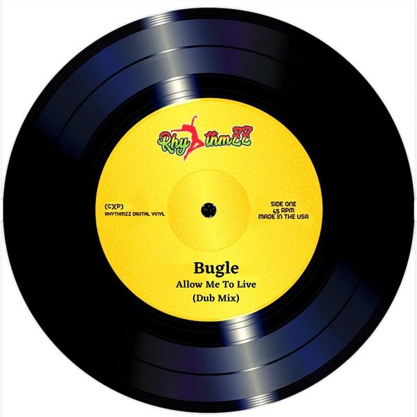 Bugle|Allow Me to Live (Dub Mix)