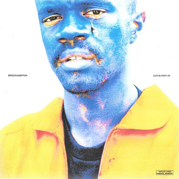 BROCKHAMPTON - SATURATION III BROCKHAMPTON - SATURATION III