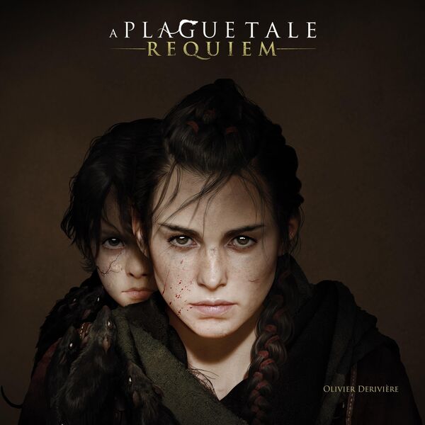 Olivier Derivière|A Plague Tale: Requiem (Original Soundtrack) Olivier Derivière|A Plague Tale: Requiem (Original Soundtrack)