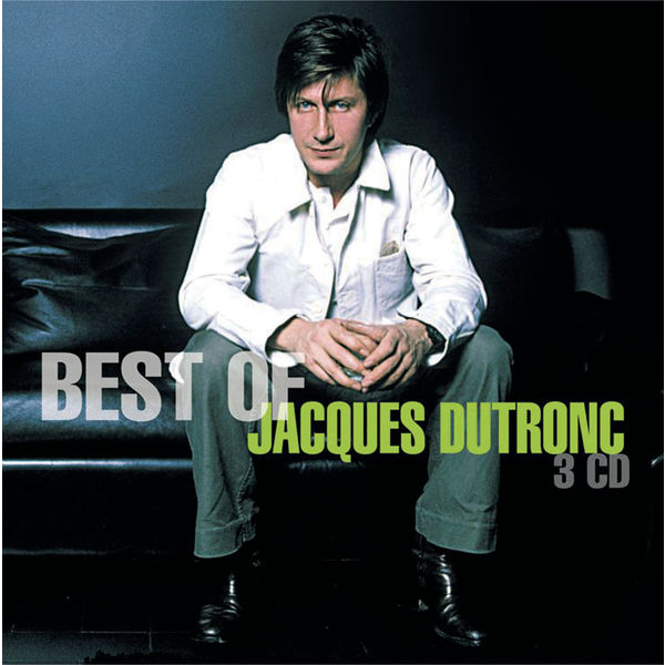 Jacques Dutronc|Best Of Jacques Dutronc