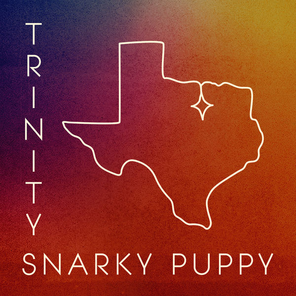 Snarky Puppy|Trinity